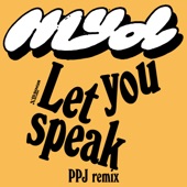 Let You Speak (PPJ Remix) artwork