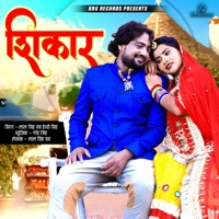 Shikaar - Single - Lal Singh Rao & Happy Singh