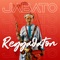 Reggadaton - Dj Jabato lyrics