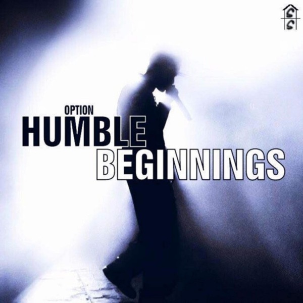 Humble Beginnings