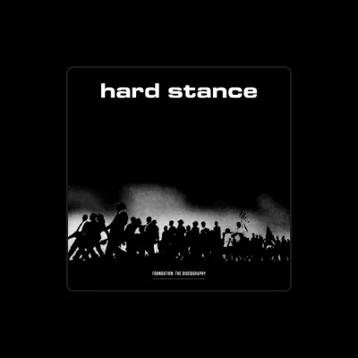 Listen to Hard Stance, watch music videos, read bio, see tour dates & more!