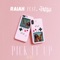 Pick It Up (feat. Jemere Morgan) - Raiah lyrics