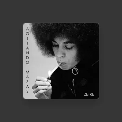 Listen to Zetrê, watch music videos, read bio, see tour dates & more!