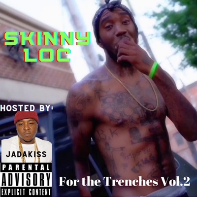 For the Trenches, Vol. 2 [Hosted by Jadakiss]