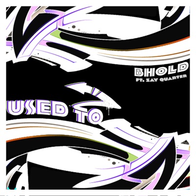 USED TO (feat. Zay Quarter) - Single