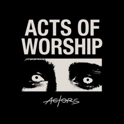 ACTS OF WORSHIP cover art