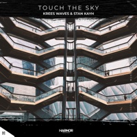 Touch the Sky - Single - Krees Waves & Stan Kayh