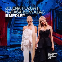 Medley (feat. Jelena Rozga) - Single - Nataša Bekvalac