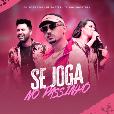 Se Joga no Passinho (Remix) - Single