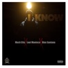 I Know - Single (feat. Mach City & Loot Manteca) - Single