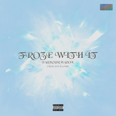 Froze With It - Single