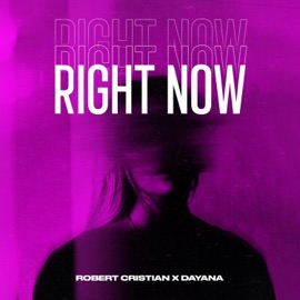 Right Now Robert Cristian & Dayana