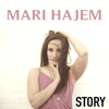 Story - Mari Hajem