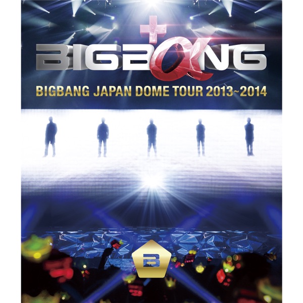 BIGBANG JAPAN DOME TOUR 2013~2014 - BIGBANG