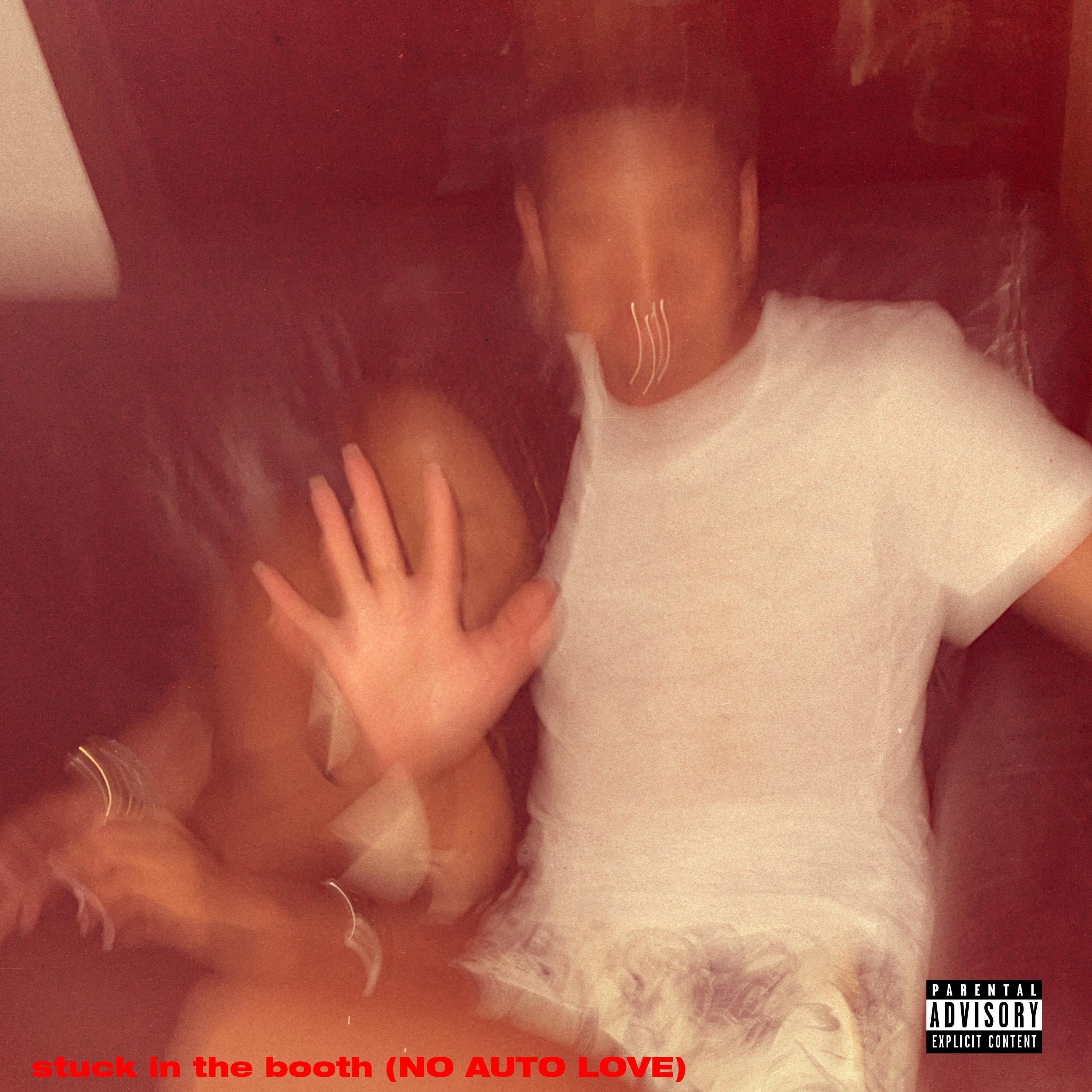 Stuck In the Booth (No Auto Love) - Single