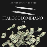 Italocolombiano V2 - Single - Mc Window & El Ca$h