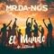 El Mundo (de Lattesso) - Mr.Da-Nos lyrics