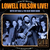 Lowell Fulson, Jeff Dale - Blue Shadows - Live