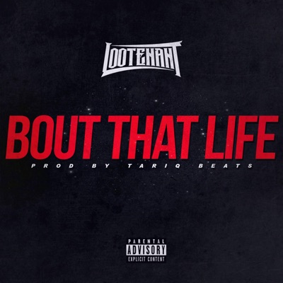 Bout That Life - Single