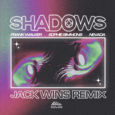 Shadows (Jack Wins Remix) - Single