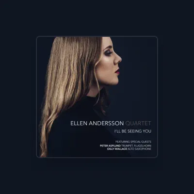 Listen to Ellen Andersson Quartet, watch music videos, read bio, see tour dates & more!