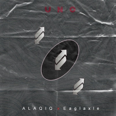 Al3qiq (UNO) (feat. Eaglaxle) - Single