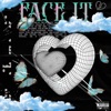 Face It - Single