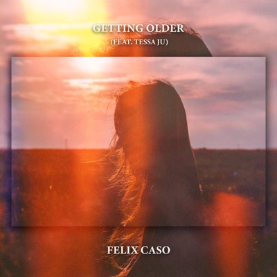 Getting Older (feat. Tessa Ju) - Single