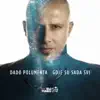 Dado Polumenta - Gdje Su Sada Svi