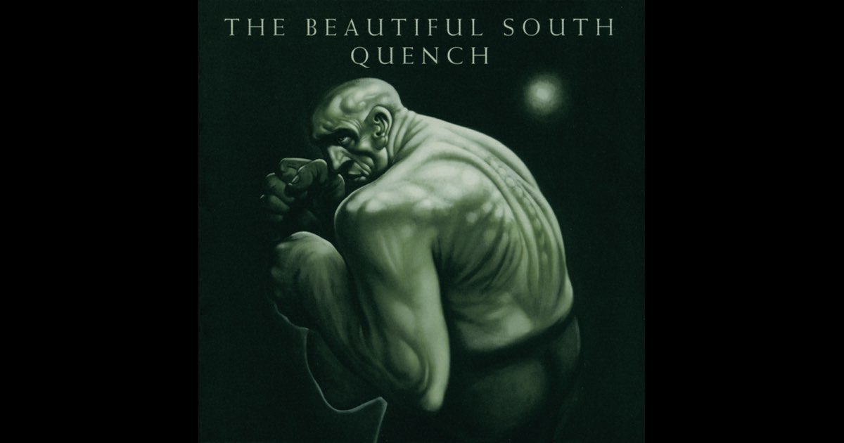 Quench - Album by The Beautiful South - Apple Music