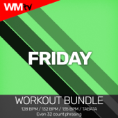 Friday (Workout Remix 132 bpm)