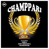 Champpari (feat. Miika, Inde Morjesta, Mansesteri, Vainis & MC Mane) - Single - Neemu