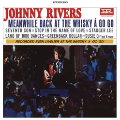 Meanwhile Back At the Whisky a Go Go (Live) - Johnny Rivers