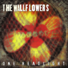 One Headlight (Radio Edit) - The Wallflowers
