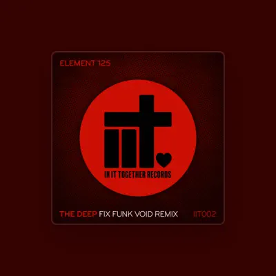 Listen to Element 125, watch music videos, read bio, see tour dates & more!