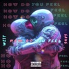 How Do You Feel - Single