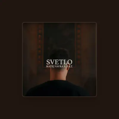 Listen to Matěj Vávra, watch music videos, read bio, see tour dates & more!