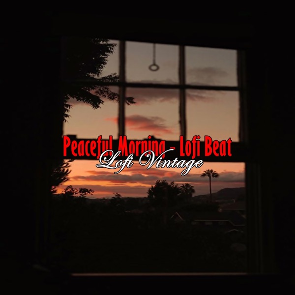 Peaceful Morning - Lofi Beat