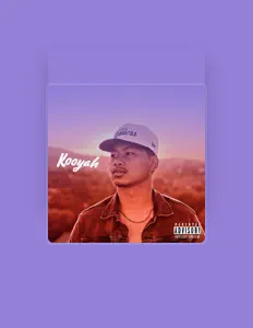 Kooyahを聴いたり、ミュージックビデオを鑑賞したり、経歴やツアー日程などを確認したりしましょう！