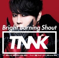 Bright Burning Shout - EP - Takanori Nishikawa