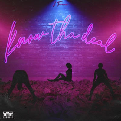 Know Tha Deal - Single