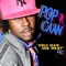 Only Man She Want - Popcaan lyrics