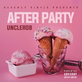 After Party UncleRob