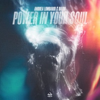 Power in Your Soul - Single - Andrea Lombardi & RAIDH