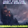 Hunt For the World Engine - Single