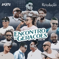 Encontro de Gerações, Vol. 02 (Ao Vivo) - Akatu & Grupo Revelação