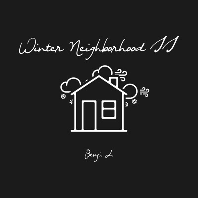 Winter Neighborhood II - EP