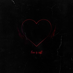 Love Is Evil - Single