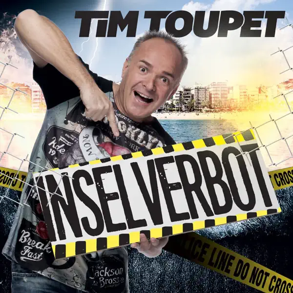 Inselverbot — Tim Toupet
