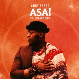 Asa (feat. Kwarteng) Andy Sarfo